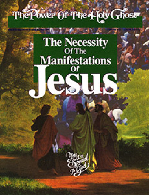 The Necessity of the Manifestations of Jesus