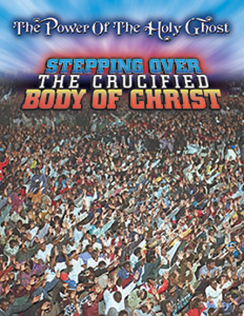 Stepping over the Crucified Body of Christ