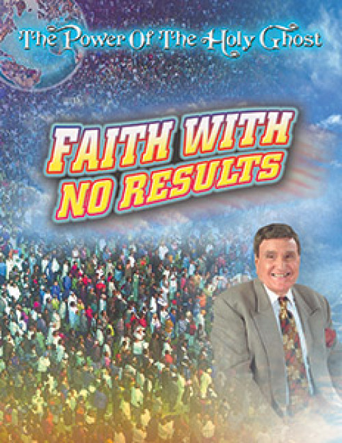 Faith with No Results