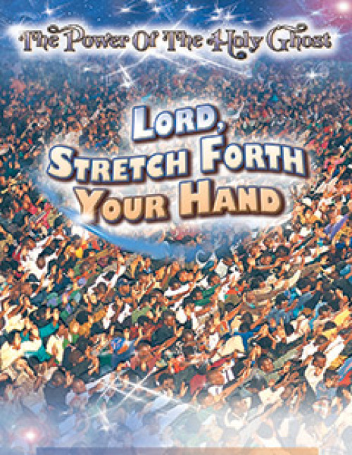 Lord, Stretch Forth Your Hand