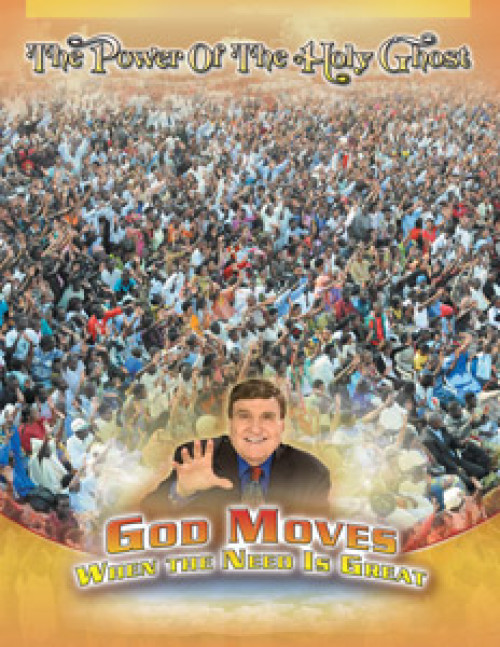 God Moves When the Need Is Great