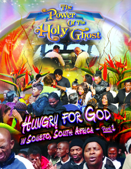 Hungry For God In Soweto, South Africa — Part 1