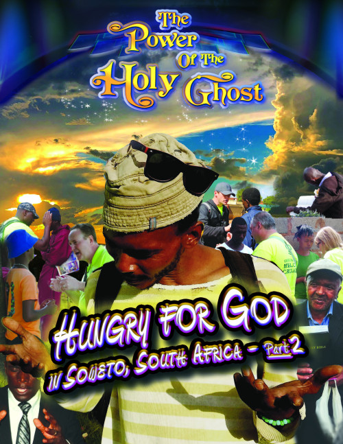 Hungry For God In Soweto, South Africa — Part 2