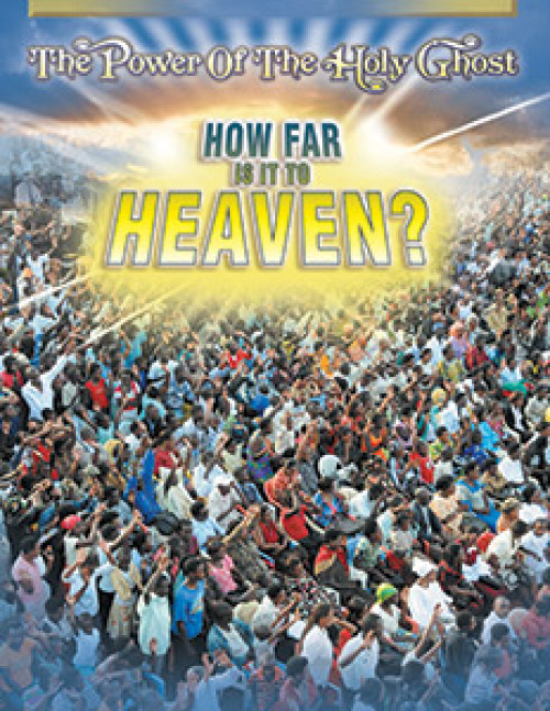 How Far Is It to Heaven?