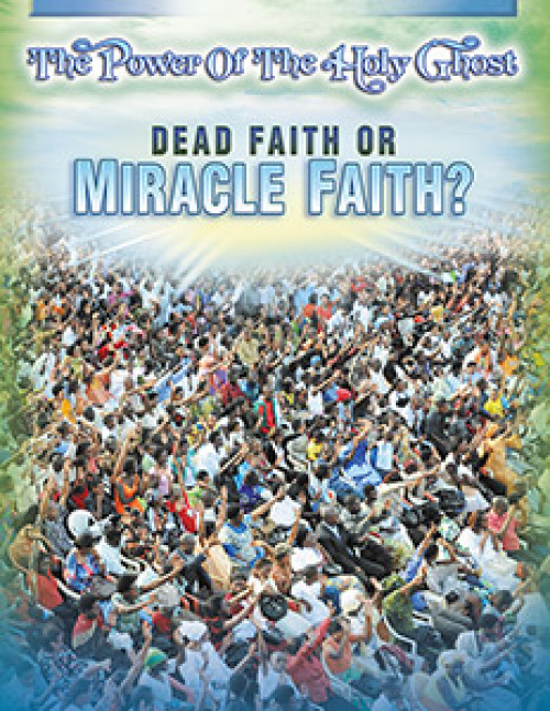 Dead Faith or Miracle Faith?