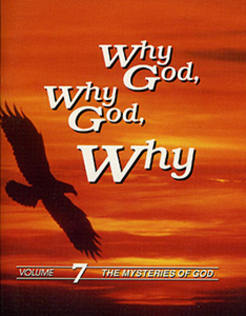 Why God, Why God, Why?