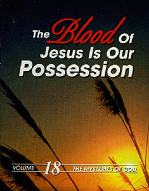 The Blood of Jesus Is Our Possession