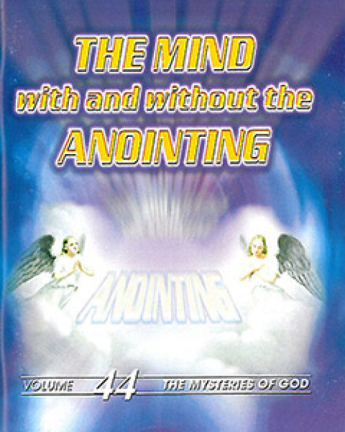 The Mind with and without the Anointing