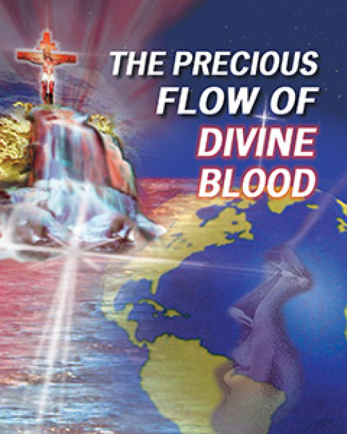 The Precious Flow of Divine Blood