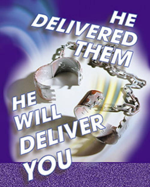 He Delivered Them — He Will Deliver You