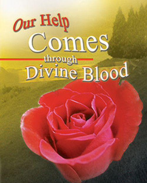 Our Help Comes through Divine Blood