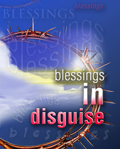 Blessings in Disguise