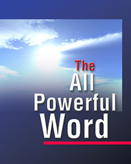 The All-Powerful Word