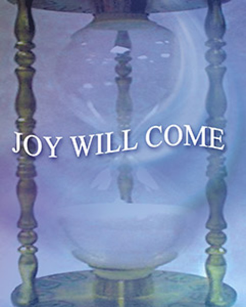 Joy Will Come