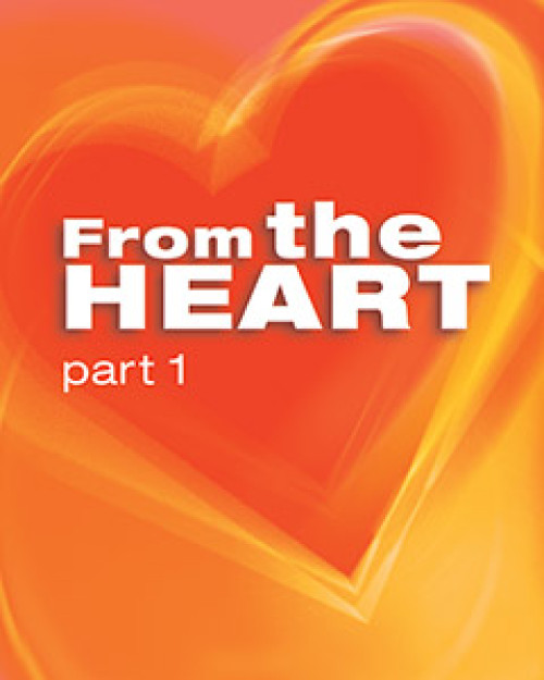 From the Heart, Part 1