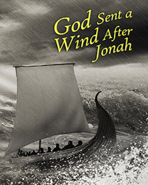 God Sent a Wind after Jonah