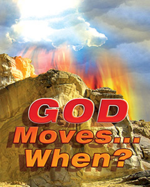 God Moves…When?