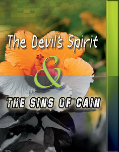 The Devil’s Spirit and the Sins of Cain