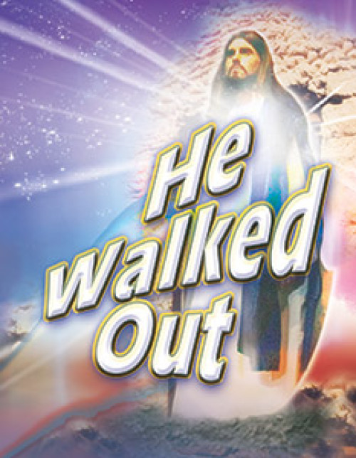 He Walked Out