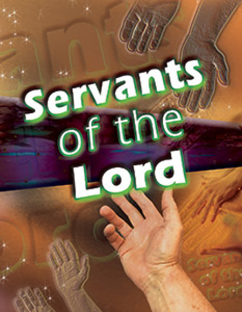 Servants of the Lord