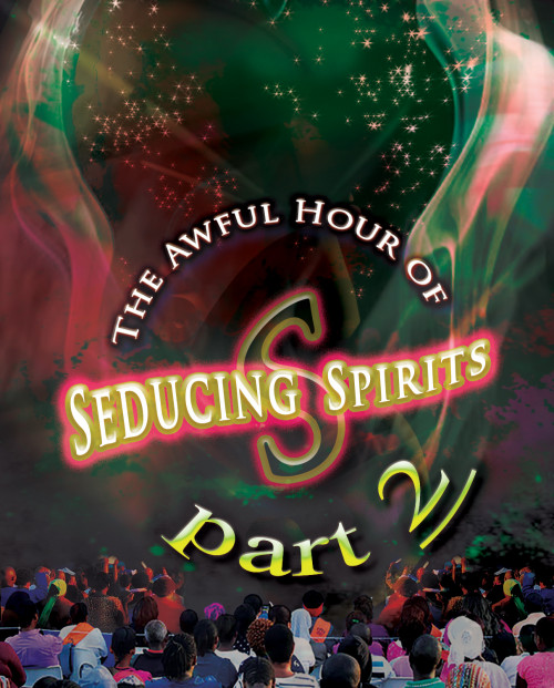 The Awful Hour of Seducing Spirits, Part 2