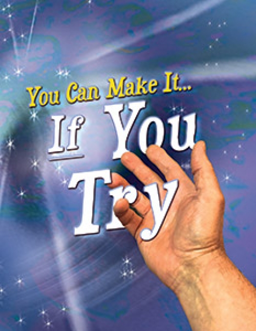 You Can Make It If You Try